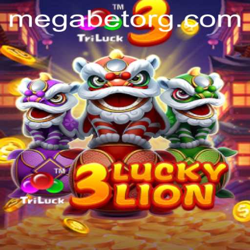 Exploring the Thrilling World of 3LUCKYLION with MegaBet