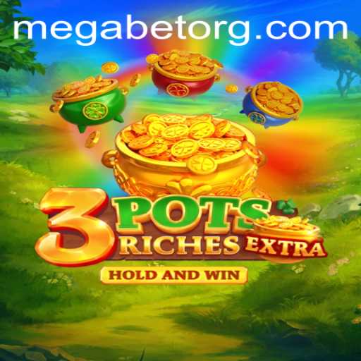 Exploring the Excitement of 3potsExtra: The MegaBet Gaming Phenomenon