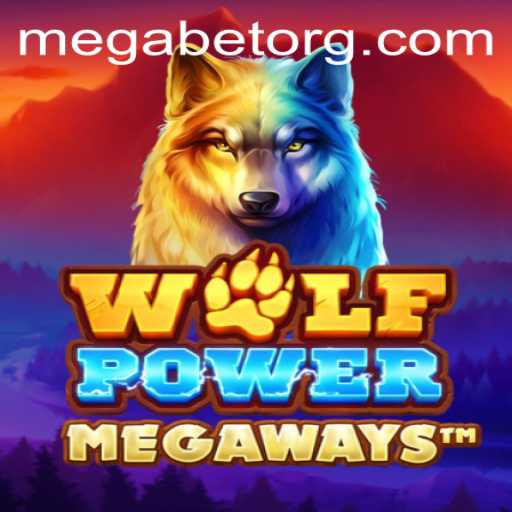Exploring the Thrills of WolfPowerMega and the Excitement of MegaBet